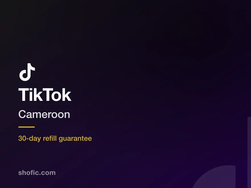 TikTok growth services for accounts in Cameroon