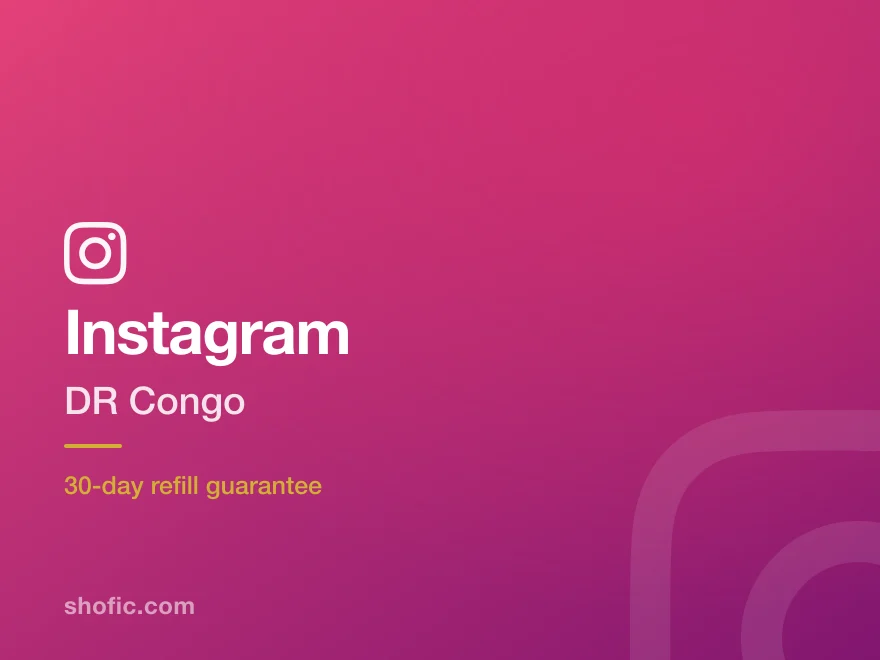 Instagram growth services for accounts in the DR Congo