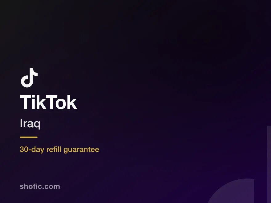 TikTok growth services for accounts in Iraq