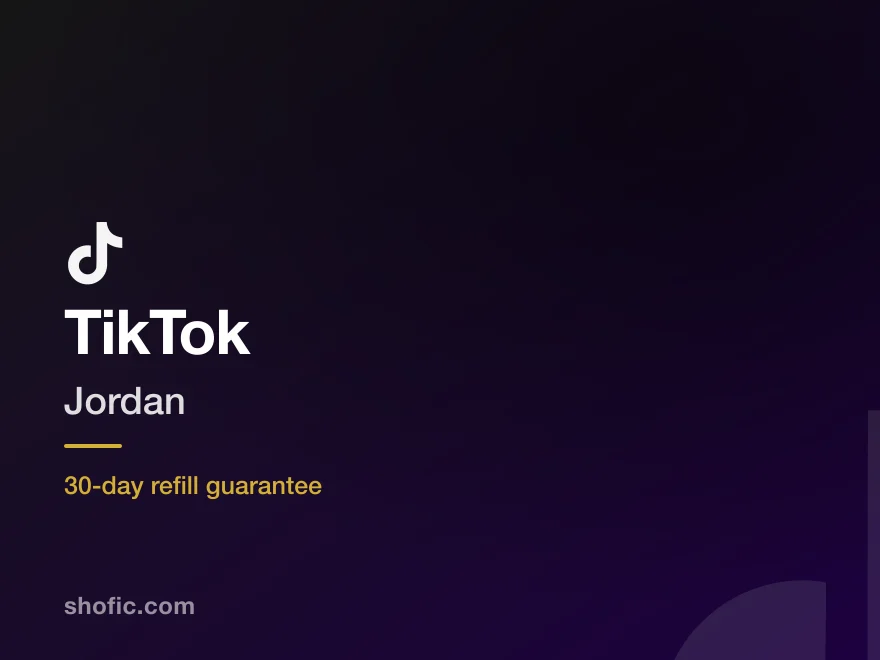 TikTok growth services for accounts in Jordan