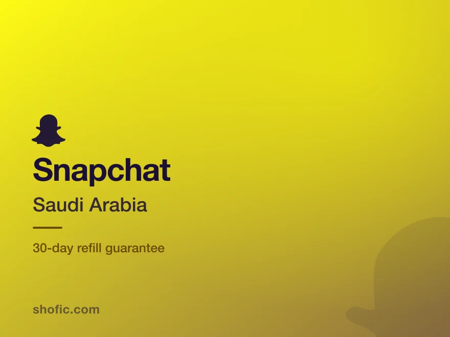 Snapchat growth services for accounts in Saudi Arabia