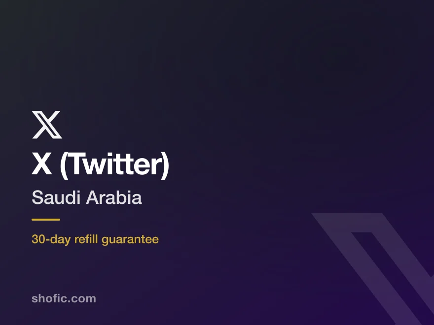 X (Twitter) growth services for accounts in Saudi Arabia